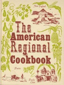 American Regional Cookbook – Recipes of Yesterday and Today