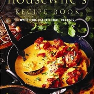 Indian Housewife’s Recipe Book – Classic Indian Home Cooking